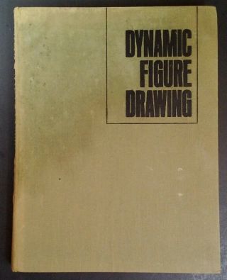 Dynamic Figure Drawing By Burne Hogarth (1974 Hardcover) Rare Vhtf