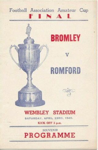 Rare Football Programme Bromley V Romford F.  A.  Amateur Cup Final 1949
