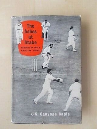 The Ashes At Stake - England V Australia - Rare 1961 Hardback Cricket Book