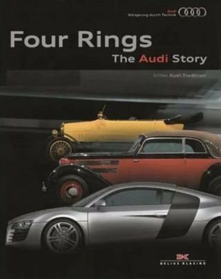 Four Rings: The Audi Story By Audi (hardcover) Somewhat Rare