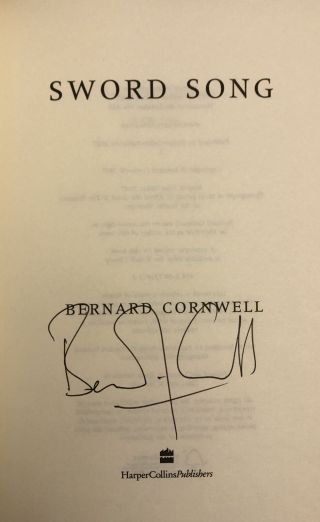 Signed By Bernard Cornwell - Sword Song - 1st Ed.  (2008) Rare In Jacket