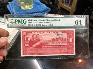 Money Viet Nam South/p - 5 D - 4 10 Dong 1962/ Rare 1pcs Pmg 64