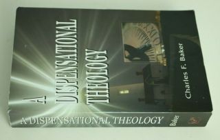 A Dispensational Theology By Charles F.  Baker Paperback Rare