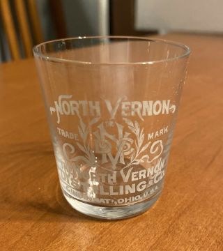 Rare North Vernon Distilling Co Shot Glass Pre Prohibition Cincinnati Oh 2 Oz