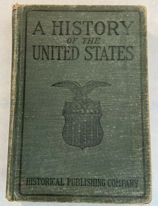 1915 Antique Vintage - A History Of The United States By E.  G.  Foster Rare