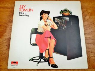 Lily Tomlin ♫ This Is A Recording ♫ Rare 1971 Polydor Records Vinyl Lp