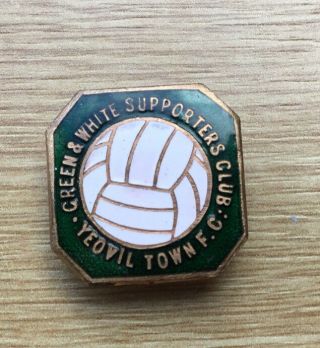 Rare 1960s Yeovil Town F.  C Green & White Supporters Club Badge
