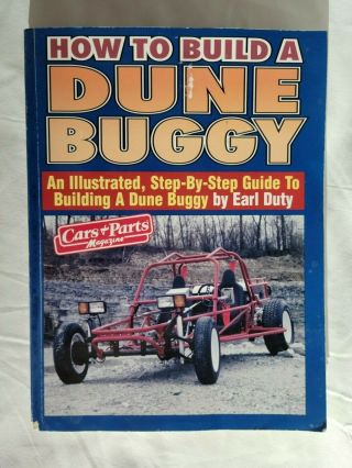 How To Build A Dune Buggy Book Rare By Earl Duty