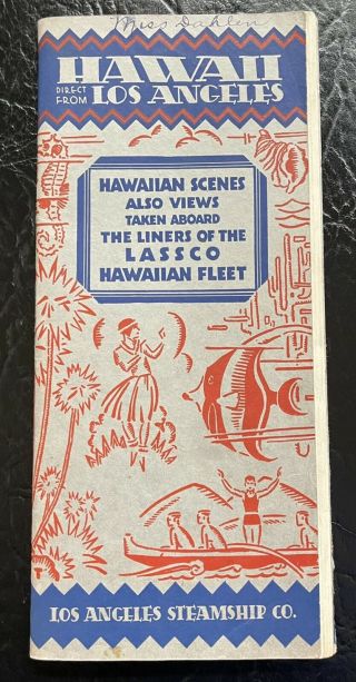 Vintage Los Angeles Steamship Co.  To Hawaii Travel Brochure Hawaiian 1920’s Rare