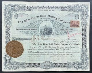 John Tilton Gold Mining Co Stock 1900 San Diego,  California.  Capital $10mm.  Rare