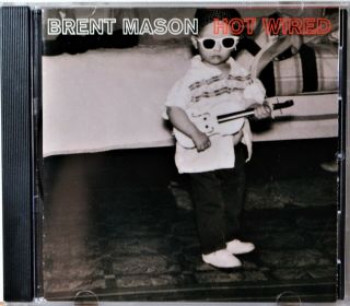 Cd Brent Mason Hot Wired Rare Country Cayman Moon Sugarfoot Rag Mellow Midnight