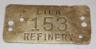 Rare Vintage Lion Oil Refinery Co.  153 Brass Tag Sign Emblem Gas Pump