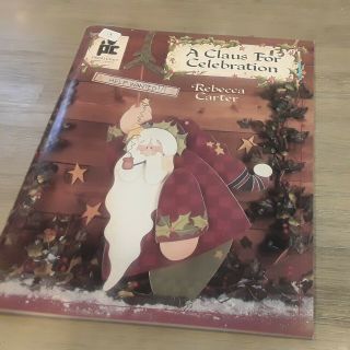 Rare A Claus For Celebration By Rebecca Carter Provo Craft Book Pattern Paint