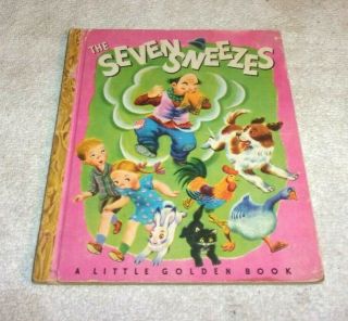 Rare Old Vintage Little Golden Book The Seven Sneezes (e) Edition 1948