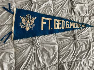 Rare Antique Vintage Wwii Era Us Army Felt Pennant Fort Geo.  G.  Meade Md