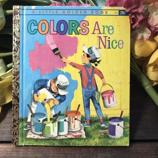C.  1962 Little Golden Book Colors Are " A " Edition Rare Great Cond