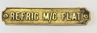 Vintage Antique Brass Ice Box Sign Refrig M/c Flat Emblem Plaque Sign 7 " Rare