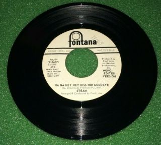 Steam Na Na Hey Hey Kiss Him Goodbye 7 " Vinyl - Rare White Label Promo 1969