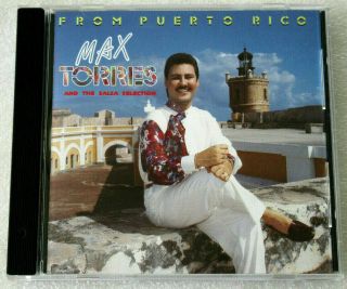 Max Torres /from Puerto Rico Cd 1991 Capitol Emi Latin Salsa Romantica Rare Oop.