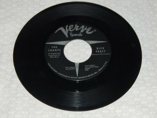 The Chants Dick Tracy / Choo Choo 45 - Verve Records V - K 10244 - Rare