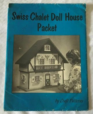 Vintage Swiss Chalet Doll House Pattern Packet 1185 1186 Rare,  Instructions