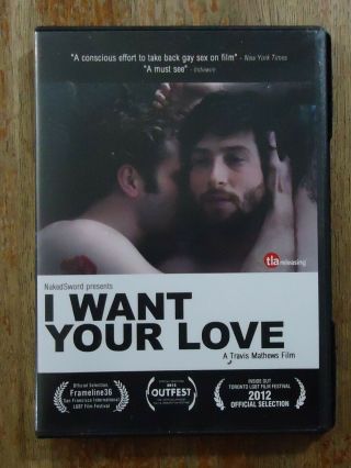 I Want Your Love (dvd,  2012) Ultra Rare Oop Lgbt Travis Matthews Film