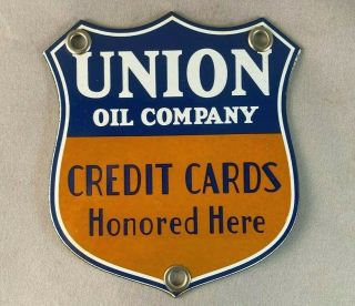 Vtg Union Oil Company Credit Cards Honored Here Porcelain Sign Rare Advertising