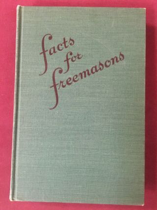 Facts For Freemasons By Harold V.  B.  Voorhis - Rare 1953 Masonic Text Hc - Ex,