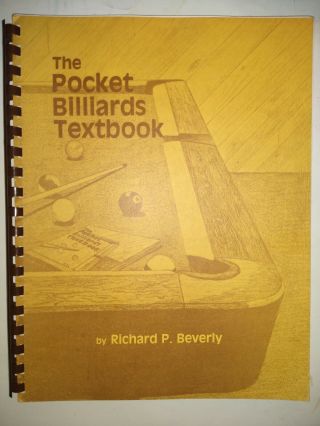 The Pocket Billiards Textbook By Richard P.  Beverly 1982 Spiral Binding V/rare