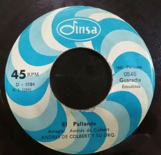 Andres De Colbert Y Orq " El Pallande " Rare 7 Salsa Guaguanco Peru Listen