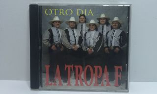 La Tropa F: Otro Dia (cd).  Tejano Music Rare Oop