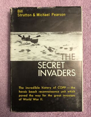Strutton & Pearson The Secret Copp Invaders - 1st Ed.  (1959) Wwii - Rare In Dj
