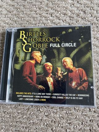 Birtles Shorrock Goble Full Circle Cd Little River Band Rare
