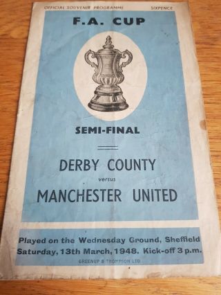 F.  A Semi Final Cup Tie,  Derby County V Manchester United,  1948 Rare