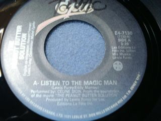 Celine Dion / The Peanut Butter Solution / Rare 45 ‎– Listen To The Magic Man