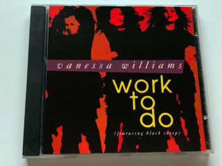 Vanessa Williams Work To Do Rare Us Cd Maxi Single 6 Remixes Black Sheep 1992