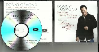 Donny Osmond Sometimes When We Touch W/ Rare Radio Edit Promo Dj Cd Single 2007