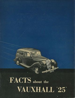Vauxhall Facts About The 25hp Brochure.  Rare Vg787b 09.  38 [uk]