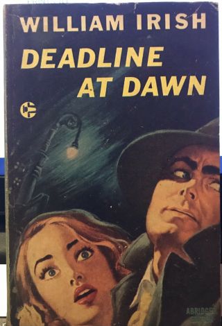 Deadline At Dawn By William Irish Graphic Mystery 16 Rare