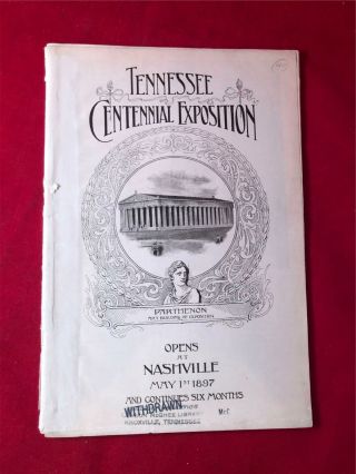1897 Tennessee Centennial Exposition 47 Pp Program W/ All Photos Rare