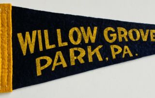 Vintage 1930 - 40’s Willow Grove Park Pennsylvania PA 9.  5” Felt Mini Pennant Rare 3