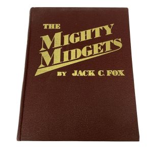The Mighty Midgets By Jack C Fox 1977 2nd Printing Hard Cover