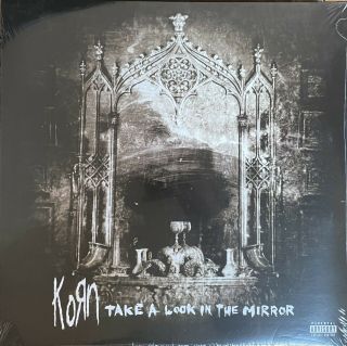 Korn - Take A Look In The Mirror Vinyl Record