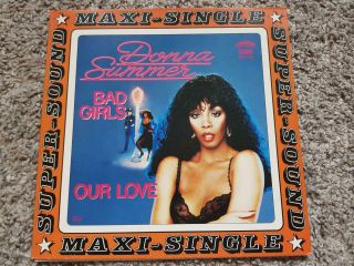 Donna Summer - Bad Girls/ Our Love 12  Disco Vinyl 1979