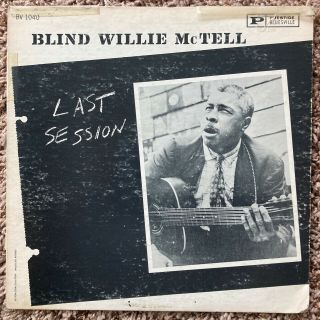 Blind Willie Mctell - Last Session Prestige Bluesville Bv 1040 Rvg Mono Rare
