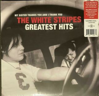 White Stripes Greatest Hits Vinyl Lp My Sister Thanks You & I Thank You