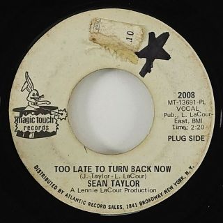Sean Taylor " Too Late To Turn Back Now " Northern Soul 45 Magic Touch Promo Hear