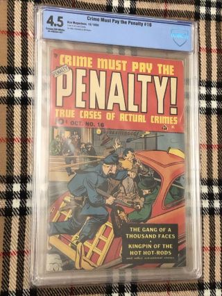 Crime Must Pay The Penalty 16 Cbcs 4.  5 Ace Magazines 1950 Hot Rods Kingpin Gang