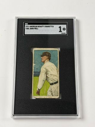 1909 - 11 American Beauty T206 John Frill Baseball Card Sgc