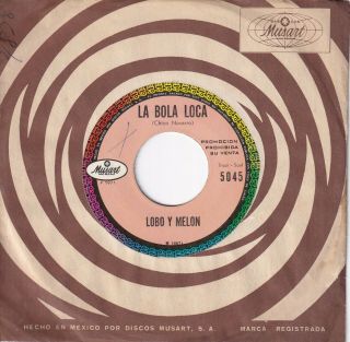 Lobo Y Melon La Bola Loca Latin Soul Boogaloo 1971 Mexico Guaracha—listen